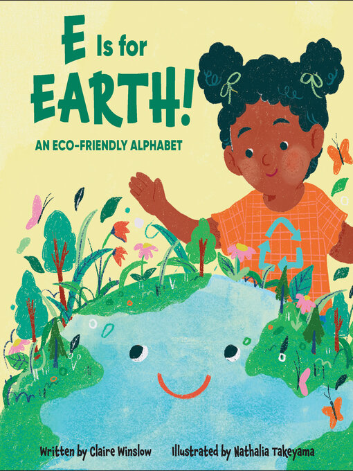 Title details for E Is for Earth! by Claire Winslow - Wait list